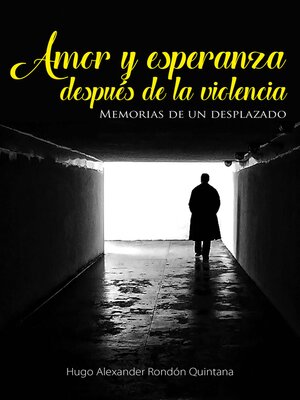 cover image of Amor y esperanza después de la violencia